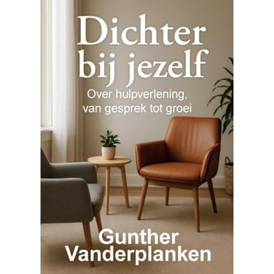 Dichter Bij Jezelf - Gunther Vanderplanken