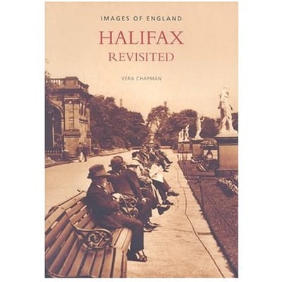 Halifax Revisited - Vera Chapman