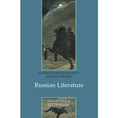 Russian Literature - Wachtel, Andrew Baruch