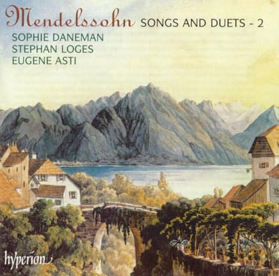 Mendelssohn: Songs and Duets Vol 2 / Daneman, Loges, Asti