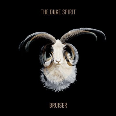 Bruiser - Duke Spirit