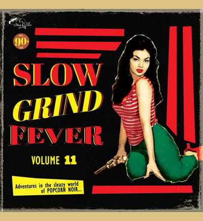 Various Artists - Slow Grind Fever 11 (LP)