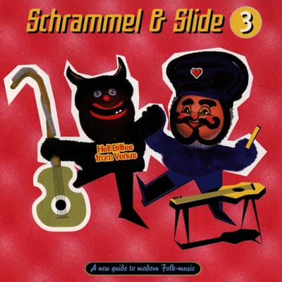 Schrammel & Slide - 3 - Hell Billies From Venus (CD)