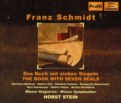 Wiener Symphoniker, Wiener Singverein, Horst Stein - Schmidt: The Book With Seven Seals (2 CD)