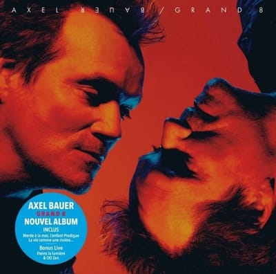 Axel Bauer - Grand 8 (CD)
