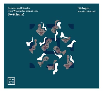 Dialogos & Katarina Livljanic - Swithun!: Demons And Miracles From Winchester Around 1000 (CD)