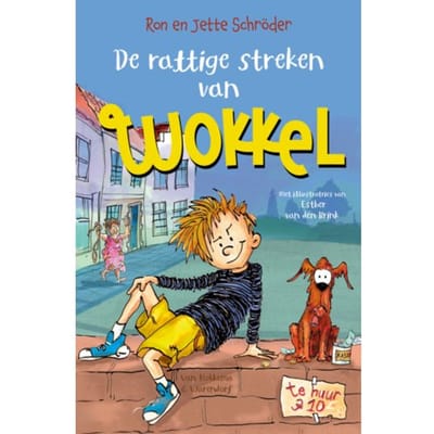 De Rattige Streken Van Wokkel - Ron Schröder