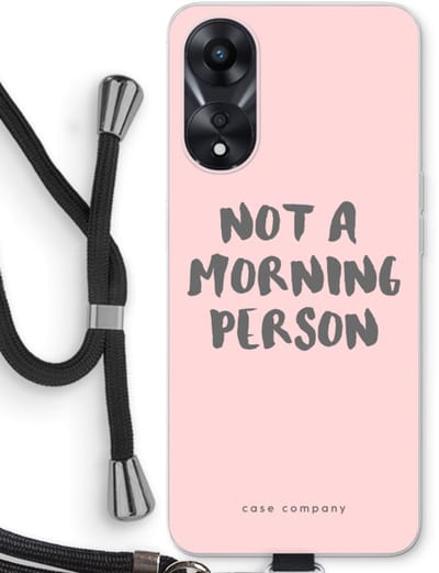 Case Company® - Hoesje met koord geschikt voor Oppo A78 5G hoesje met Koord - Morning person - Telefoonhoesje met Zwart Koord - Bescherming aan alle Kanten en Over de Schermrand