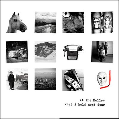 At The Hollow - What I Hold Most Dear (CD)