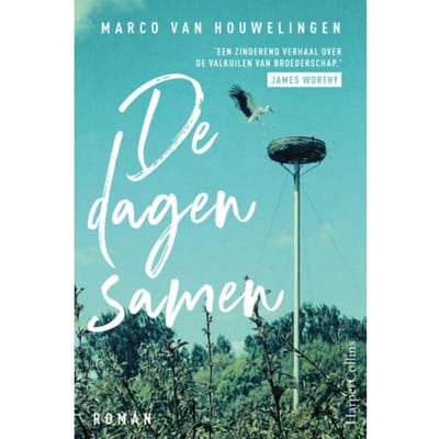 De Dagen Samen - Marco van Houwelingen