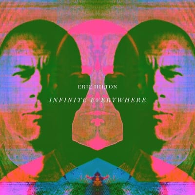Infinite Everywhere -Download- - Eric Hilton