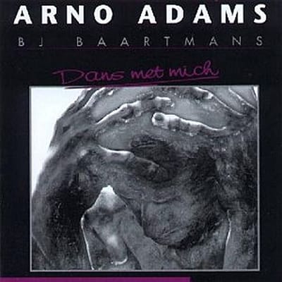 Arno Adams & B.J. Baartmans - Dans Met Mich (CD)