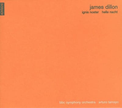 James Dillon: Ignis Noster; Helle Nacht