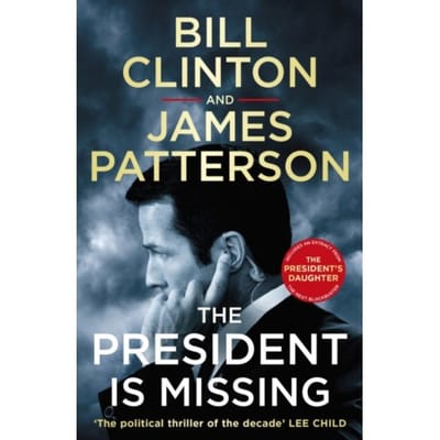 The President Is Missing - President Bill Clinton