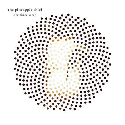 One Three Seven - Pineapple Thief