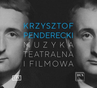 Krzysztof Penderecki: Muzyka Teatralna I Filmowa