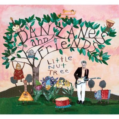 Zanes Dan & Friends - Little Nut Tree (Usa)