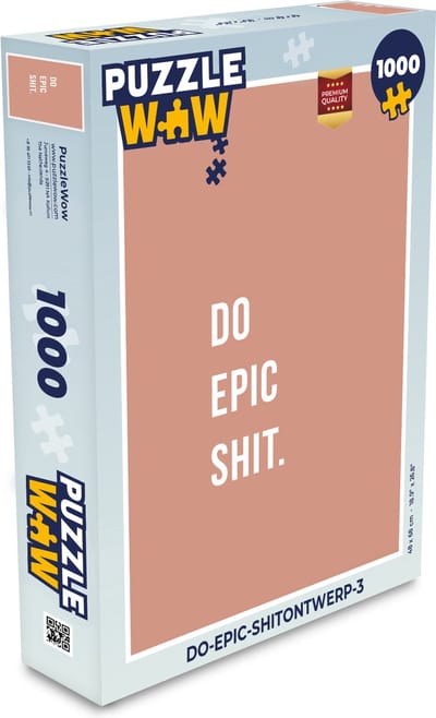 Puzzel Quotes - Do epic shit - Roze - Legpuzzel - Puzzel 1000 stukjes volwassenen