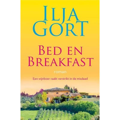 Bed En Breakfast - Ilja Gort