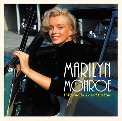 Marilyn Monroe - I Wanna Be Loved By You (LP) (Remastered)