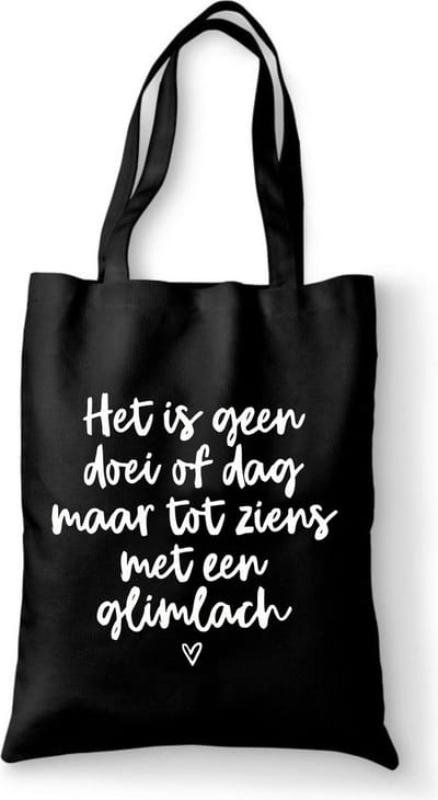 Katoenen tas - Het is geen doei of dag maar tot ziens met een glimlach