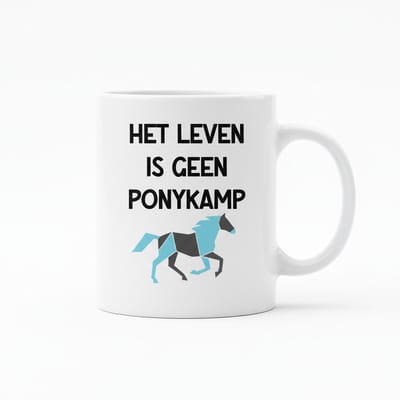 Het Leven Is Geen Ponykamp Mok – Grappige Nederlandse Tekst Koffiemok met Paard – 330 ml Keramische Mok