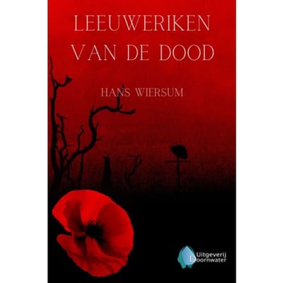 Leeuweriken Van De Dood - Hans Wiersum