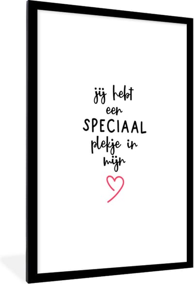 Fotolijst incl. Poster - Quotes - Liefde - Jij hebt een speciaal plekje in mijn hart - Spreuken - 60x90 cm - Posterlijst