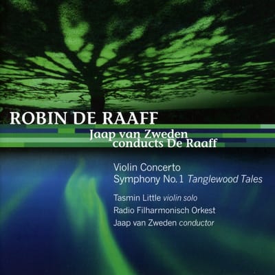 Tasmin Little, Radio Philharmonisch Orkest, Jaap Van Zweden - Raaff: Violin Concerto | Symphony No.1 (CD)