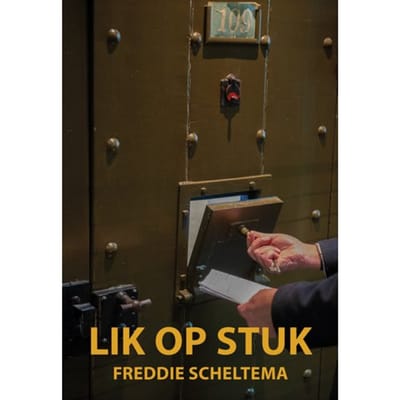 Lik Op Stuk - Freddie Scheltema
