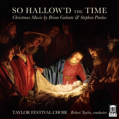 Taylor Festival Choir, Robert Taylor - So Hallow'd The Time (CD)