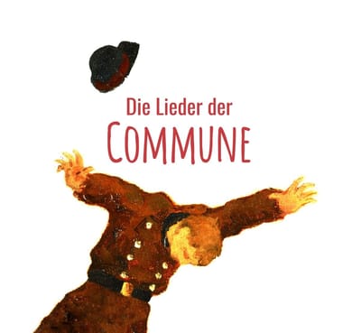 Various Artists - Die Lieder Der Commune (2 CD)