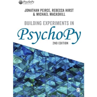 Building Experiments In Psychopy - Peirce, Jonathan