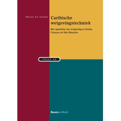 Caribische Wetgevingstechniek - Snaar - S.E. Zijlstra