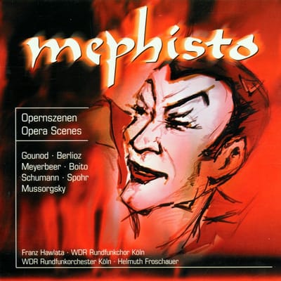 Franz Hawlata, WDR Rundfunkchor Köln, WDR Rundfunkorchester Köln, Helmuth Froschauer - Mephisto (CD)