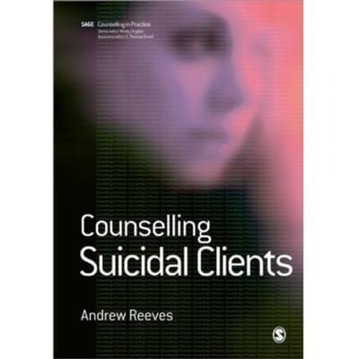 Counselling Suicidal Clients - Andrew Reeves