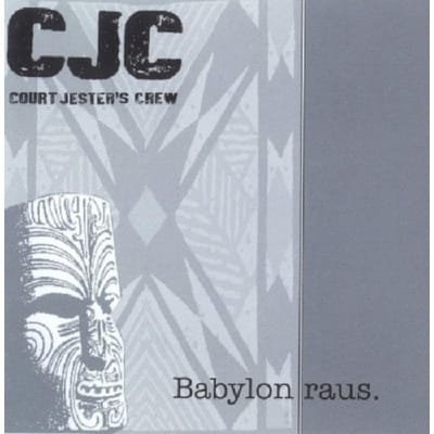 Babylon Raus - Court Jesters Crew