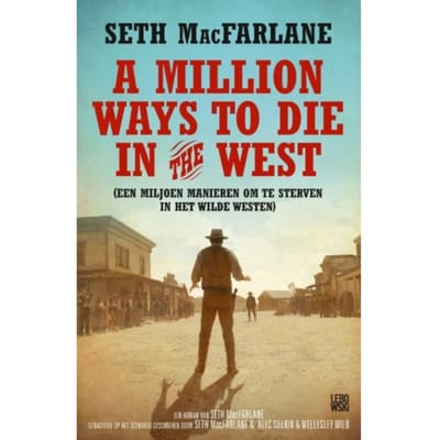 A Million Ways To Die In The West - Seth MacFarlane
