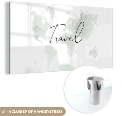 ® Glasschilderij 120x60 cm - Schilderij acrylglas - Wereldkaart - Travel - Quotes - Foto op glas - Muurdecoratie woonkamer - Wanddecoratie slaapkamer - Schilderijen