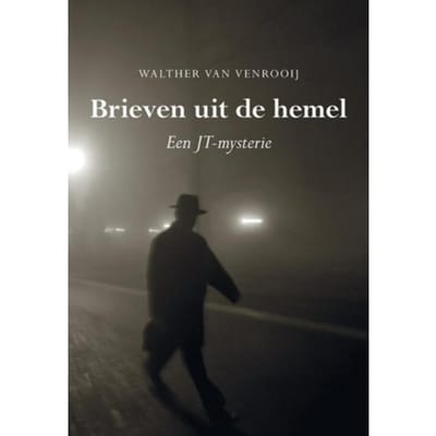 Brieven Uit De Hemel - Walther van Venrooij