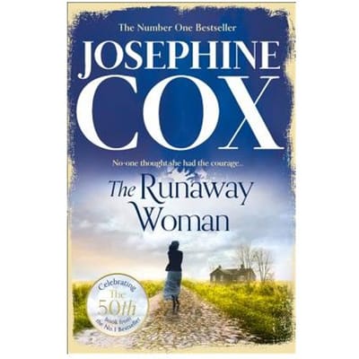 The Runaway Woman - Josephine Cox