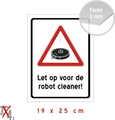 Pictogram/ bord | "Let op voor de robot cleaner!" | 19 x 25 cm | Automatische stofzuiger | Gevaar | Automatic | Opgelet | Struikelen | Huishouden | 1 stuk