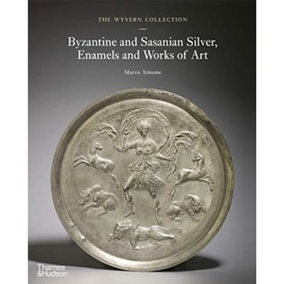The Wyvern Collection: Byzantine And Sasanian Silver, Enamels And Works Of Art - The Wyvern - Marco Aimone