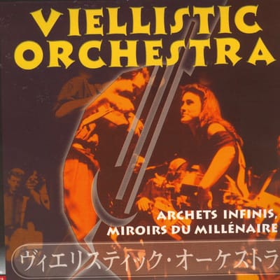 Viellistic Orchestra - Archets Infinis, Miroirs Du Millénaire (CD)