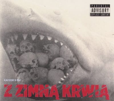 Kaczor x Pih: Z Zimną Krwią [CD]