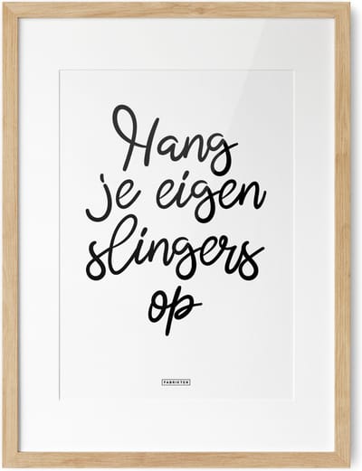 Fabrikten Tekstposter Hang je eigen slingers op - A3