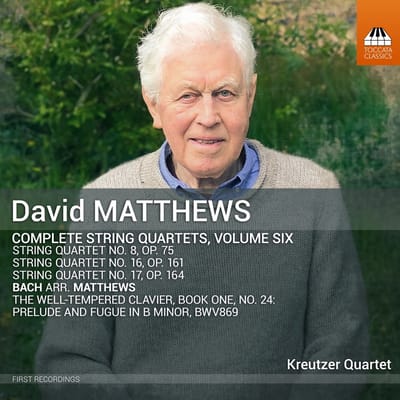 Kreutzer Quartet - Matthews: Complete String Quartets, Volume Six (CD)
