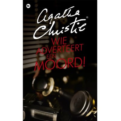 Wie Adverteert Een Moord! - Miss Marple - Agatha Christie