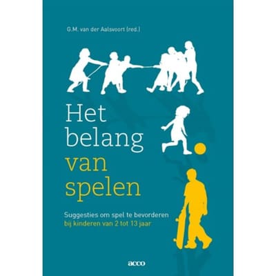 Het Belang Van Spelen - G.M. van der Aalsvoort