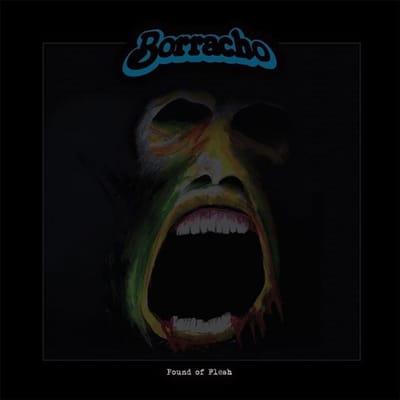 Borracho - Pound Of Flesh (2 LP) (Coloured Vinyl)